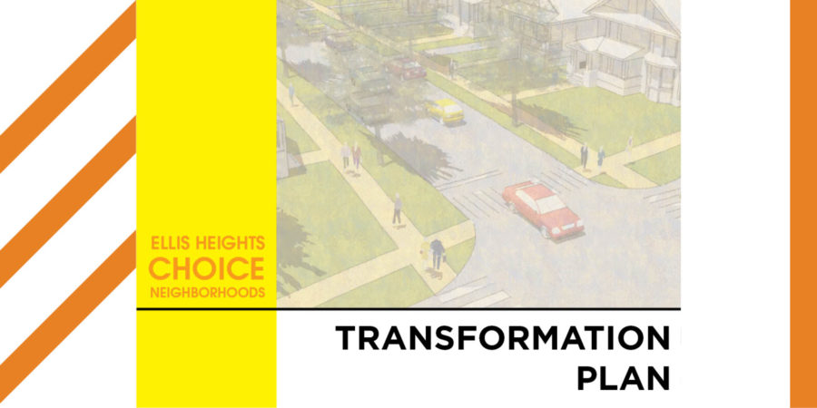 Ellis Heights Choice Neighborhoods Transformation Plan