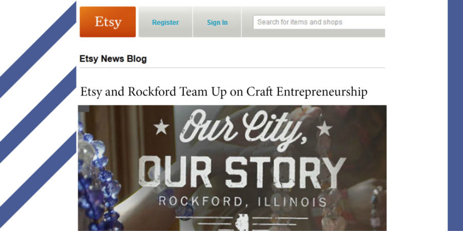 The Etsy Craft Entrepreneurship Program, fostered through the Camiros planning process in Rockford